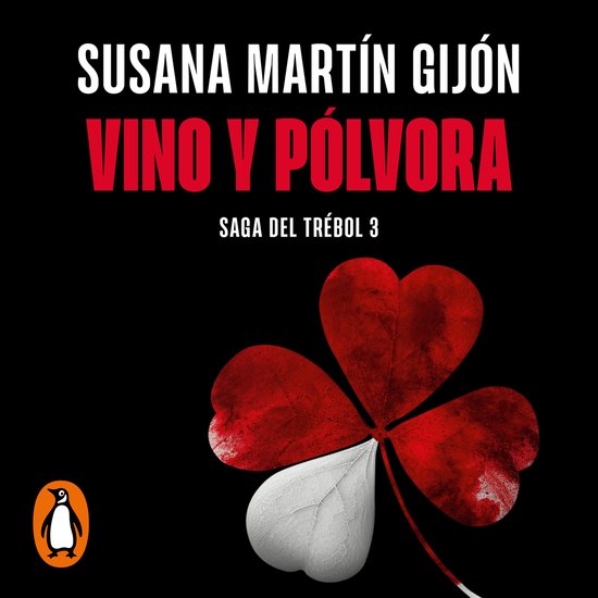 Vino y pólvora (Saga del trébol 3) - cover