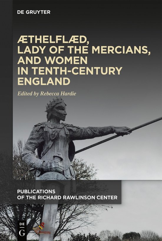 Richard Rawlinson Center Series- Æthelflæd, Lady of the Me ... - cover
