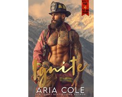 Devil’s Peak Brandweer & Redding 1 - Ignite: Een norse brandweerman, een zonnige lerares, kleinstad, alleenstaande moeder, nepverloving-romance