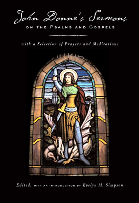 John Donnes Sermons On Psalms & Gospels