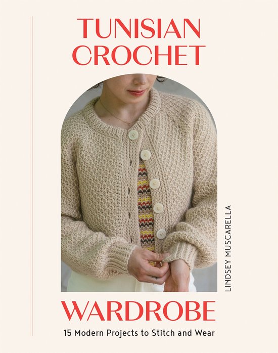 Tunisian Crochet Wardrobe - cover