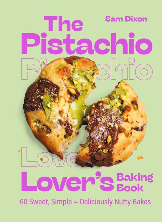The Pistachio Lover's Baking Book - cover