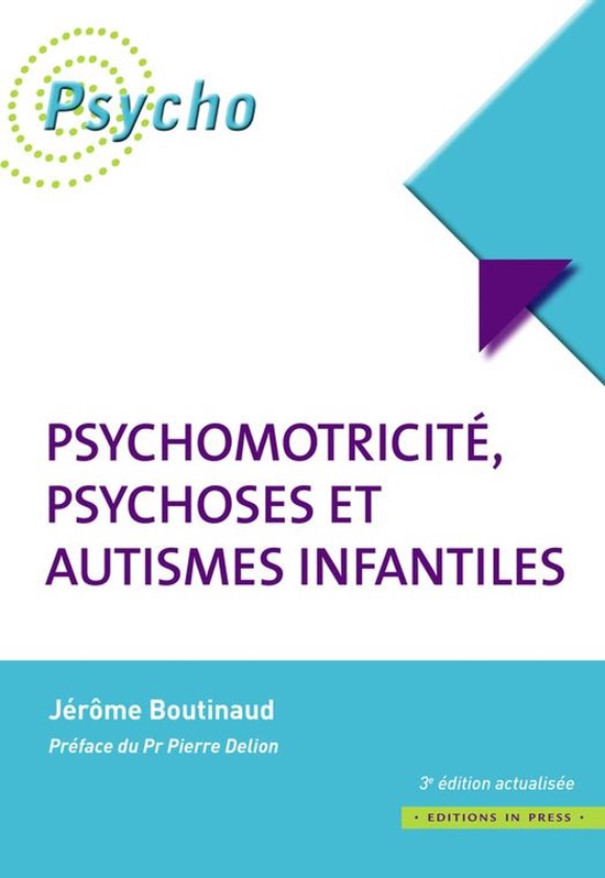 PSYCHO MANUELS - Psychomotricité, psychoses et autismes inf ... - cover