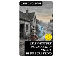 Le avventure di Pinocchio: Storia di un burattino