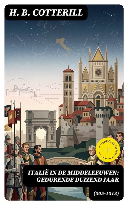 Italië in de Middeleeuwen: Gedurende duizend jaar (305-1313 ... - cover