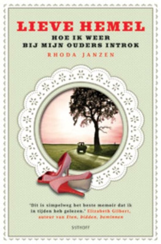 Boek "Lieve Hemel Hoe Ik Weer Bij Mijn Ouders Introok" met rode pumps op een landweg.