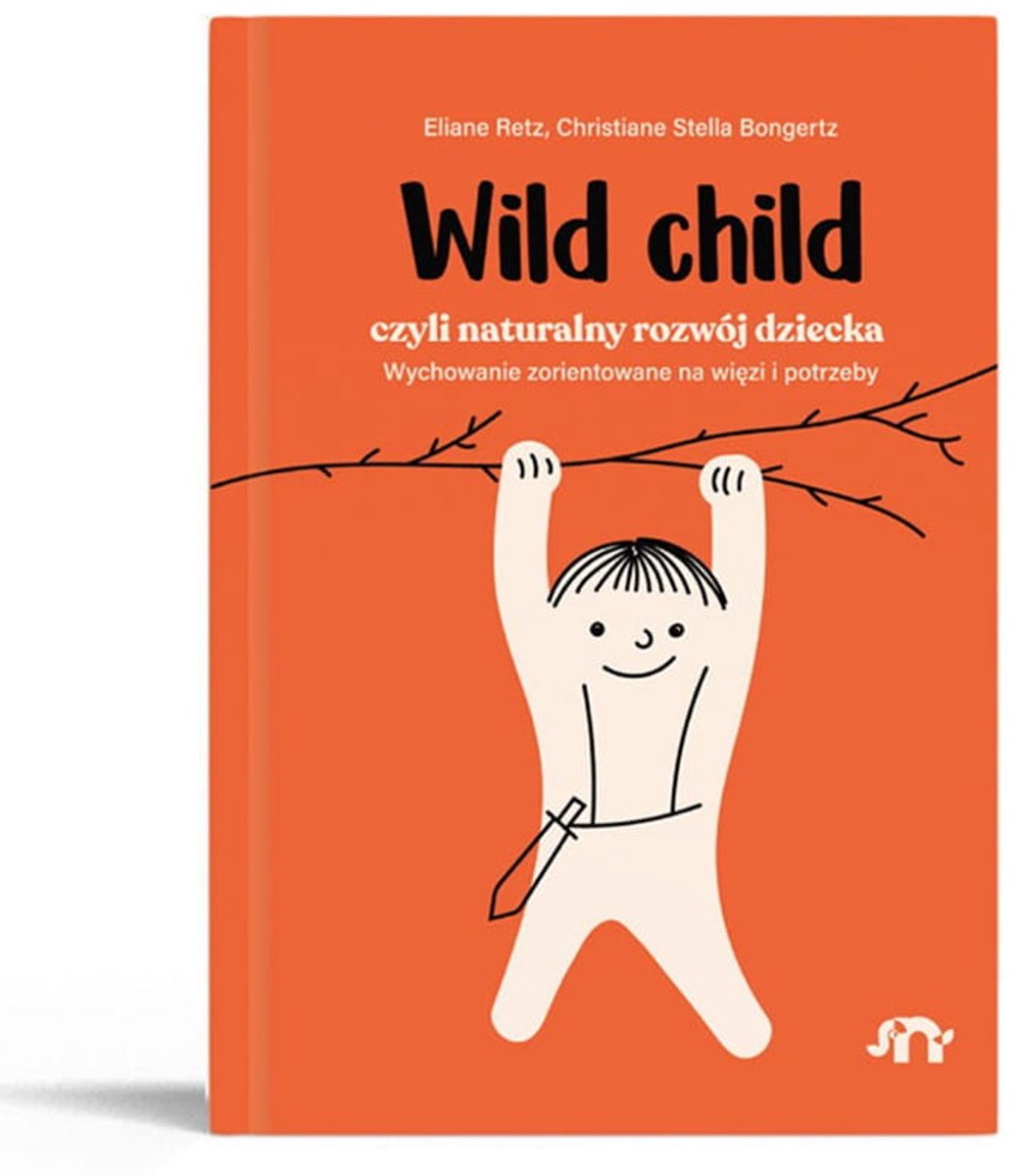 Natuli - Wild Child - Natuurlijk Kinderontwikkeling - Ouderlijke Band - Zelfstandigheid