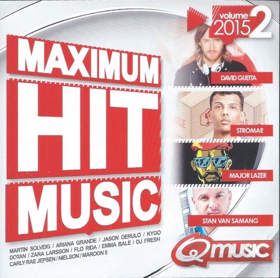 Cd-cover met "MAXIMUM HIT MUSIC" en "volume 2015 2". Afbeeldingen van David Guetta, Stromae, Major Lazer en Stan Van Samang. Qmusic logo.