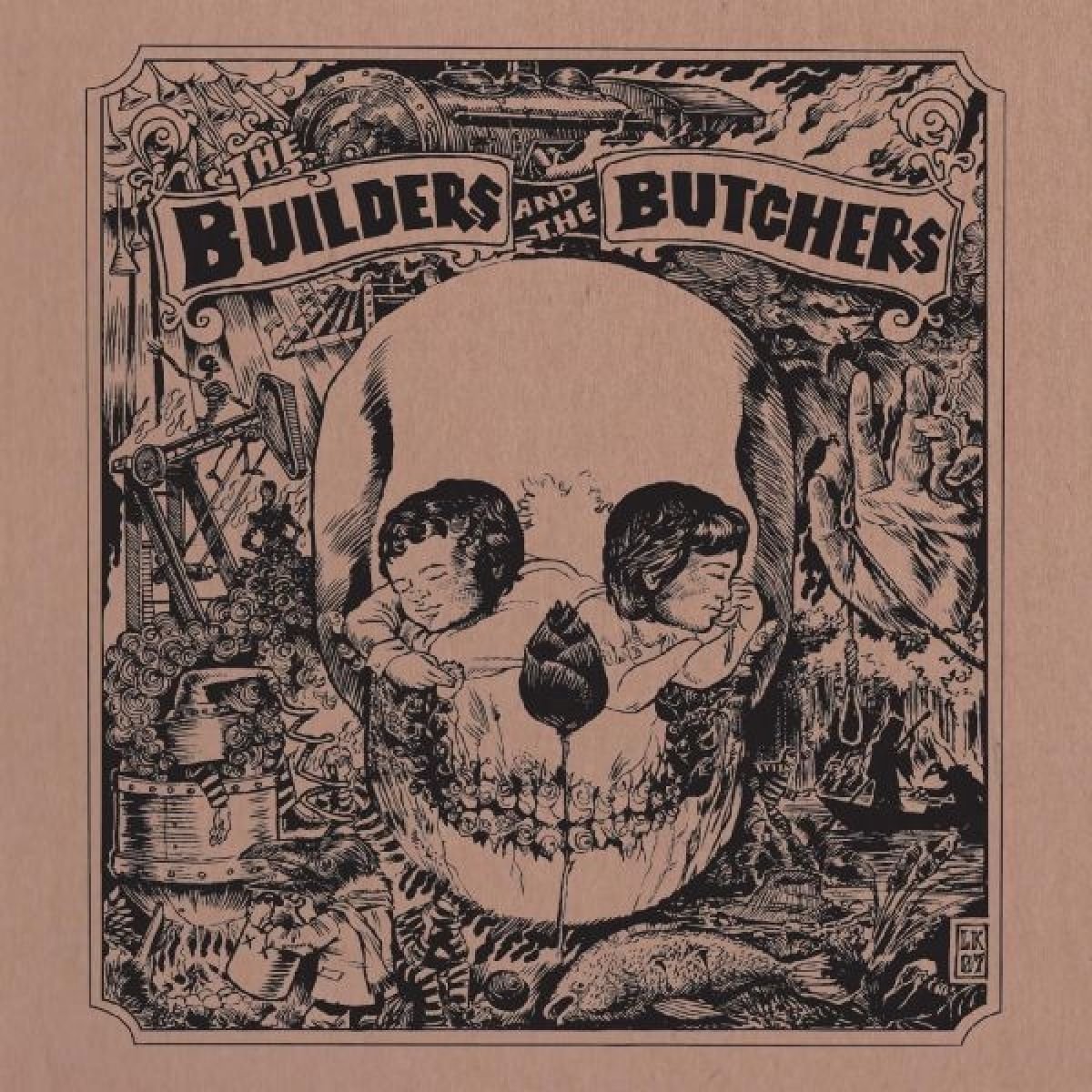 The Builders and the Butchers