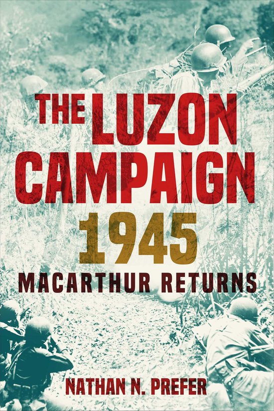 Boekomslag van The Luzon Campaign 1945 met Amerikaanse soldaten in een historisch oorlogslandschap.