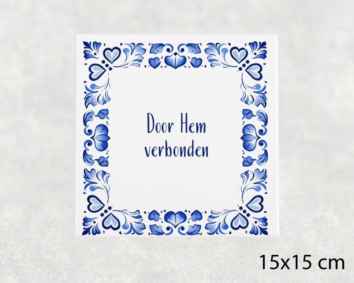 Voici Voilà Spreuk tegel 15x15 cm Door Hem verbonden Wit met tekst