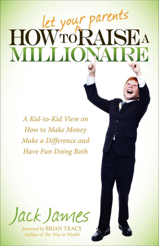 How to Let Your Parents Raise a Millionaire - cover