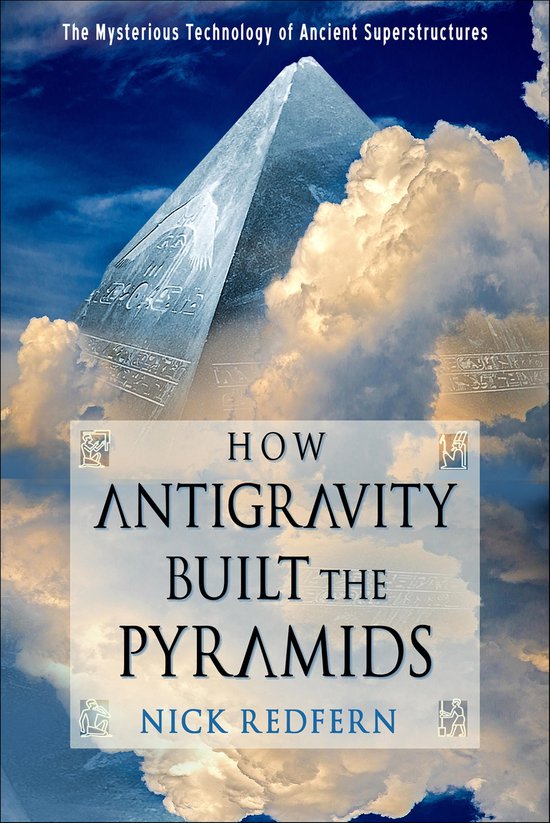 How Antigravity Built the Pyramids - cover