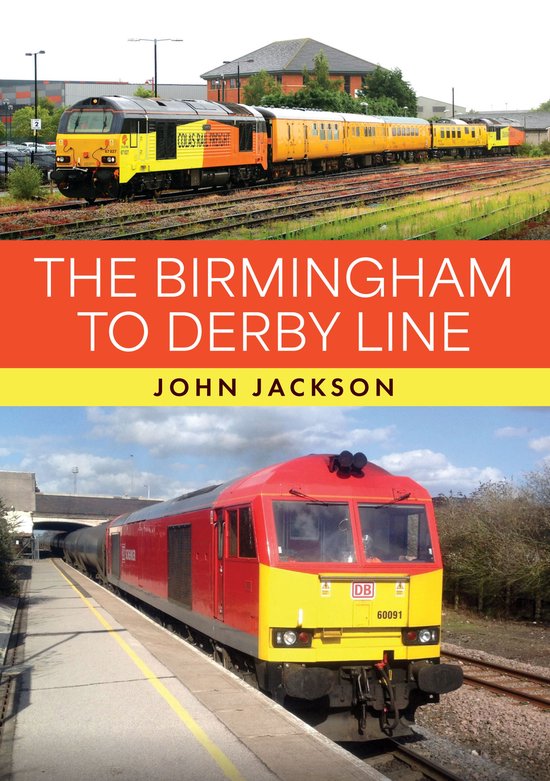 The Birmingham to Derby Line - cover