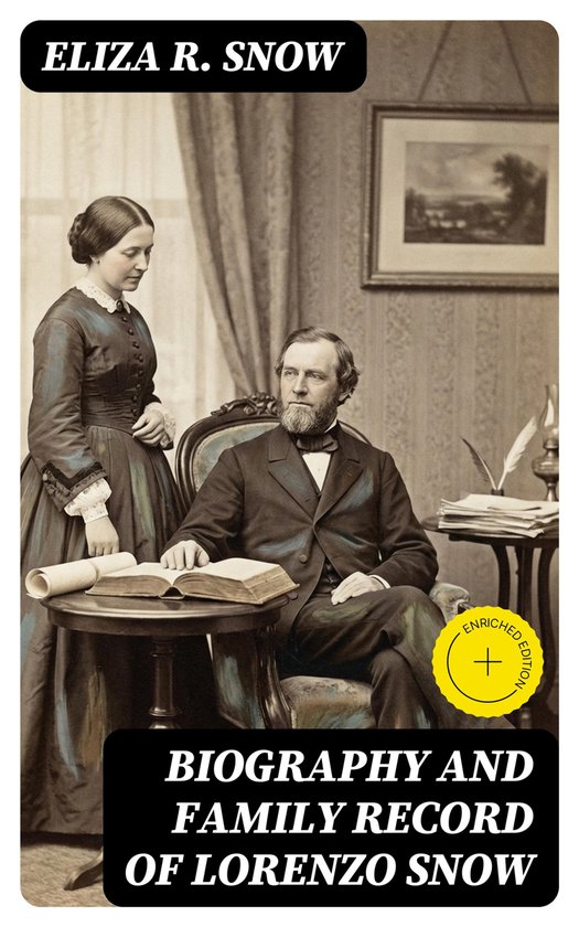 Biography and Family Record of Lorenzo Snow - cover