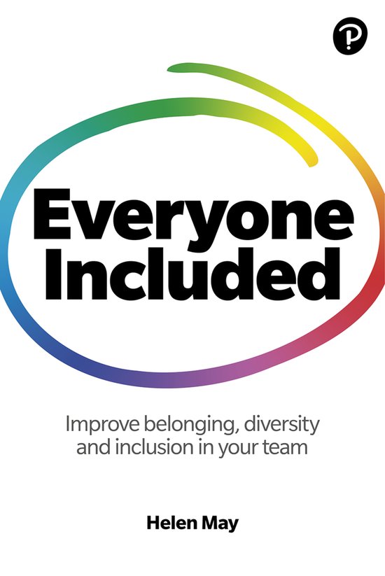 Everyone Included: How to improve belonging, diversity and i ... - cover