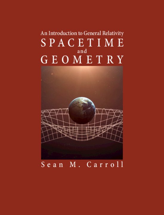 Spacetime and Geometry An Introduction to General Relativity - cover