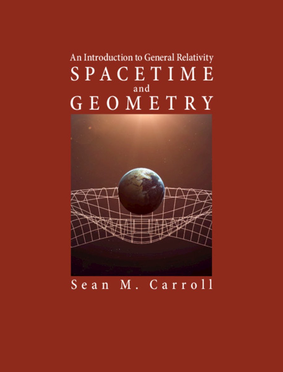 Omslag van Spacetime and Geometry An Introduction to General Relativity
