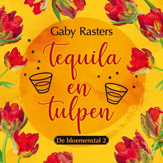 Tequila en tulpen - cover