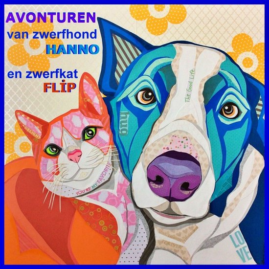 Avonturen van zwerfhond Hanno en zwerfkat Flip - cover