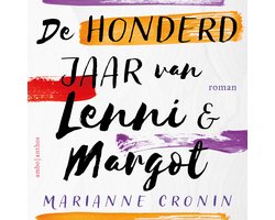 De honderd jaar van Lenni en Margot