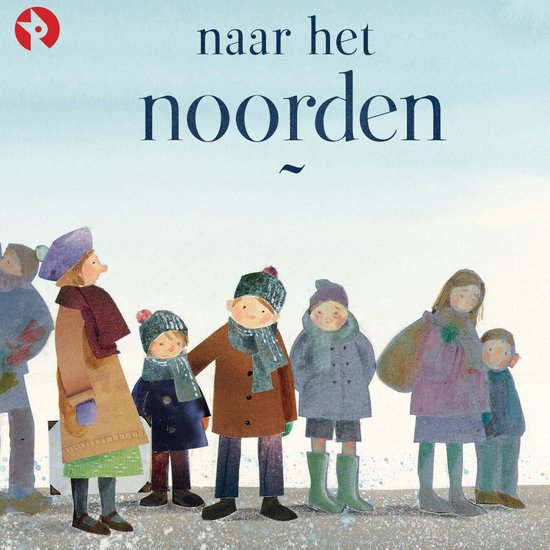 Boekomslag met illustration van kinderen in winterkleding die naar het noorden kijken. Tekst: naar het noorden. Rood logo linksboven.