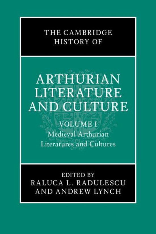 The Cambridge History of Arthurian Literature and Culture -  ... - cover