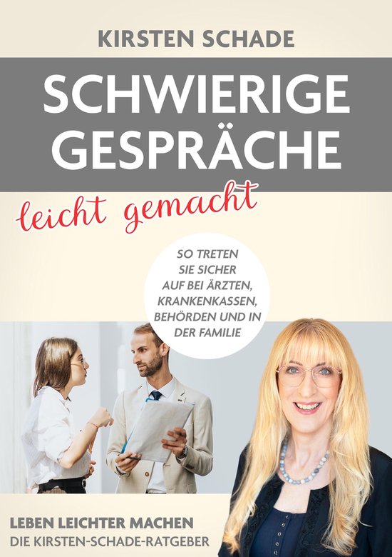 Leben leichter machen – Die Kirsten-Schade-Ratgeber 2 - Sc ... - cover