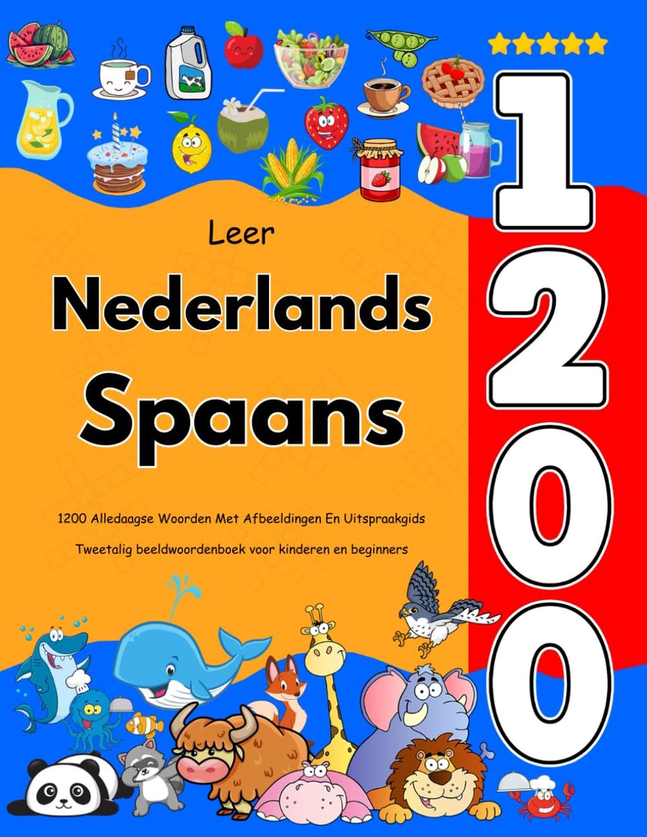Tweetalig Woordenboek - Kinderen Beginners - Taal Leren - 1200 Woorden Afbeeldingen - 21.59 x 0.64 cm