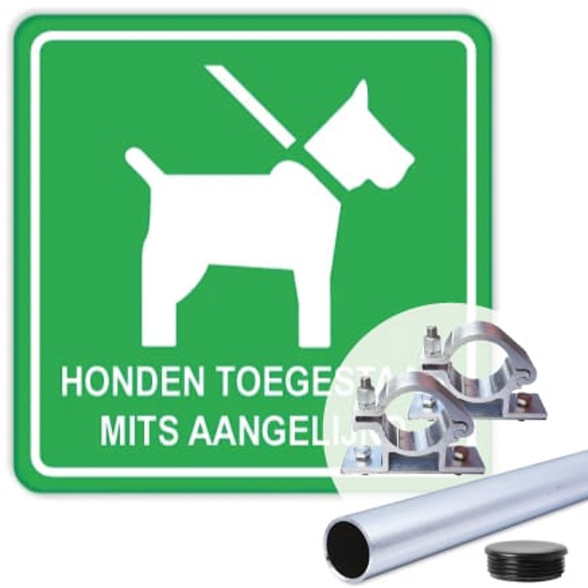 Bord honden aangelijnd 40x40 cm - Bevestiging: Met paal 150 cm + paalbeugels + paaldop