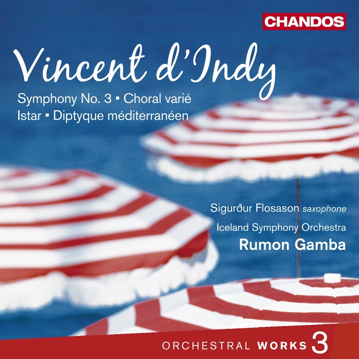Sigurdur Flosason, Iceland Symphony Orchestra, Rumon Gamba - d'Indy: Orchestral Works Volume 3 (CD)