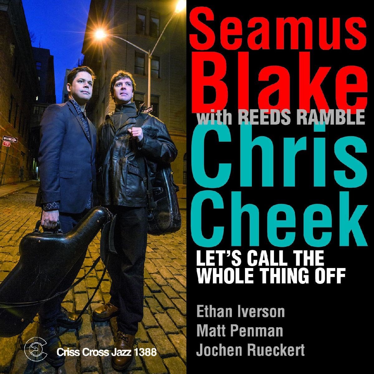 Seamus Blake & Chris Cheek - Let's Call The Whole Thing Off (CD)
