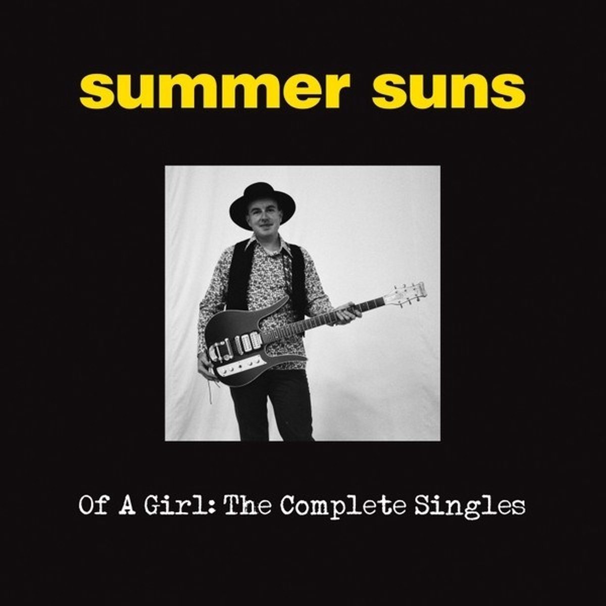 Summer Suns - Of A Girl: The Complete Singles (LP)