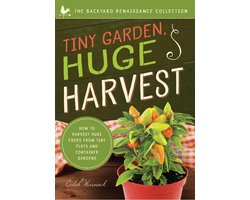 Tiny Garden, Huge Harvest