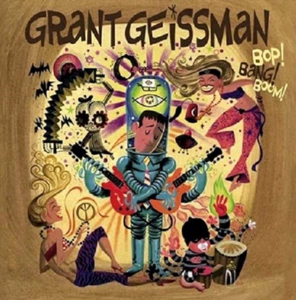 Grant Geissman - Bop! Bang! Boom! (2 LP)