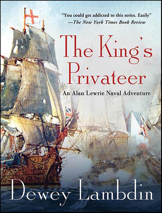 Alan Lewrie Naval Adventures 4 - The King's Privateer - cover
