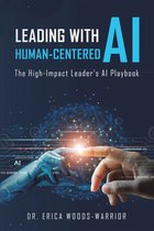 Leading with Human-Centered AI