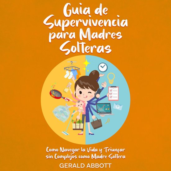 Guía de Supervivencia para Madres Solteras - cover