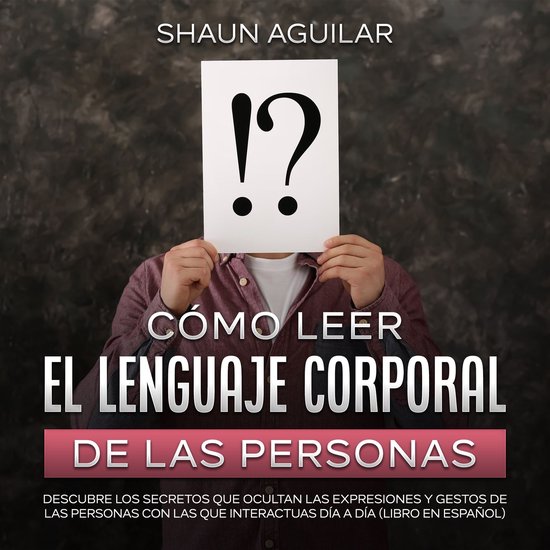 Cómo Leer el Lenguaje Corporal de las Personas - cover