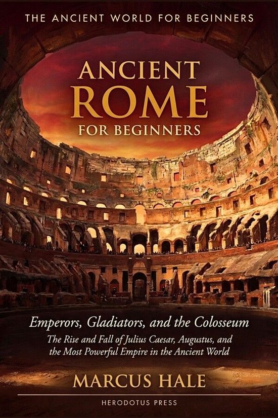 The Ancient World for Beginners 1 - Ancient Rome for Beginne ... - cover