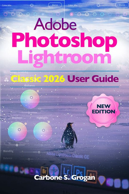Adobe Photoshop Lightroom Classic 2026 User Guide - cover