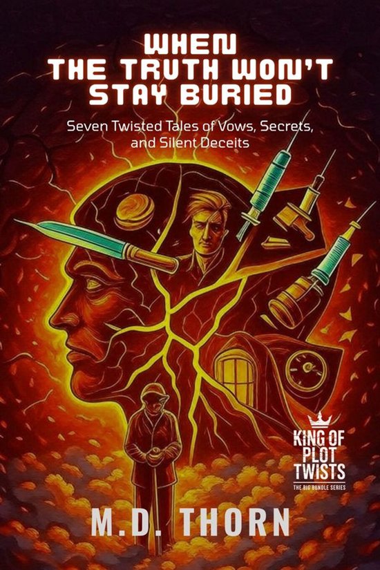 King of Plot Twists: The Big Bundle Series 7 - When the Trut ... - cover
