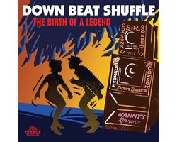 Downbeat Shuffle: The Birth of a Legend