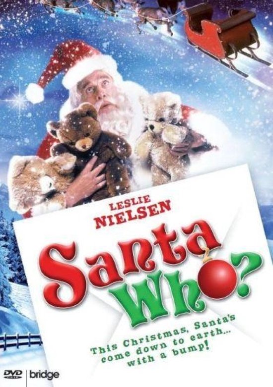 Santa Who?