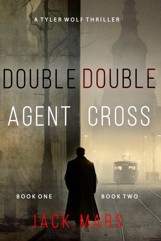 A Tyler Wolf Thriller 1 - A Tyler Wolf Thriller: Double Agen ... - cover