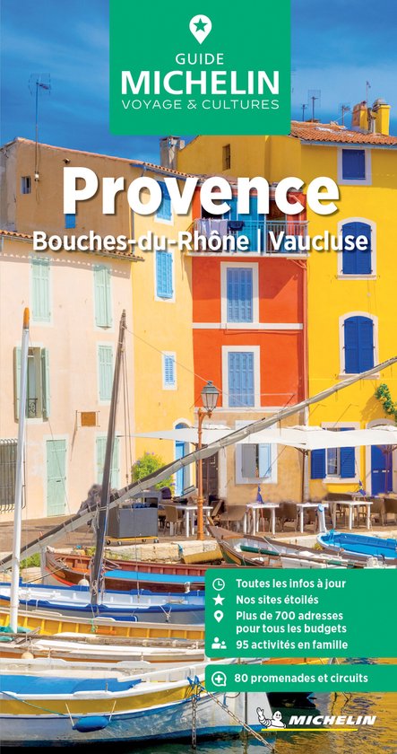 Le Guide Vert- Provence - Bouches-du-Rhône - Vaucluse GVF