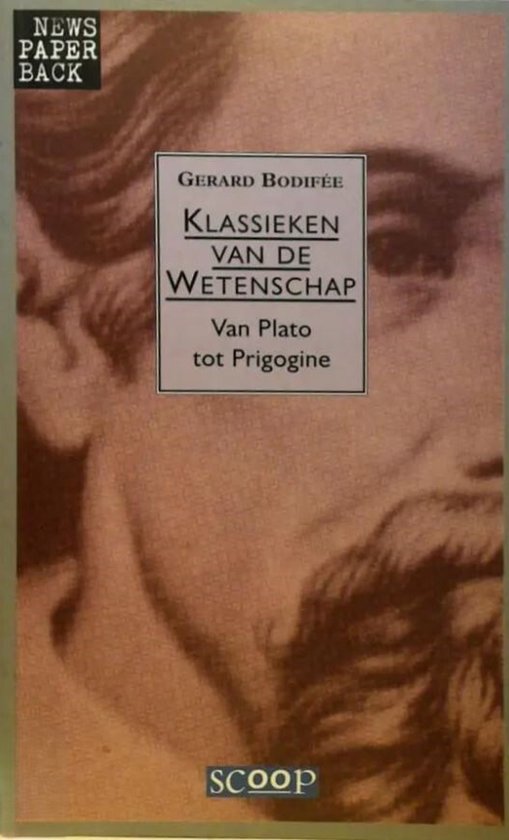 Klassieken van de wetenschap: van Plato tot Progogine