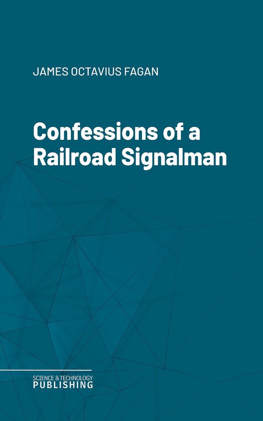 Confessions of a Railroad Signalman - cover
