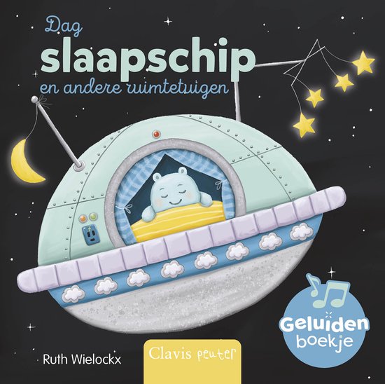 Geluidenboekjes - Dag slaapschip en andere ruimtetuigen - cover