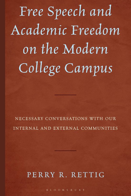 Free Speech and Academic Freedom on the Modern College Campu ... - cover